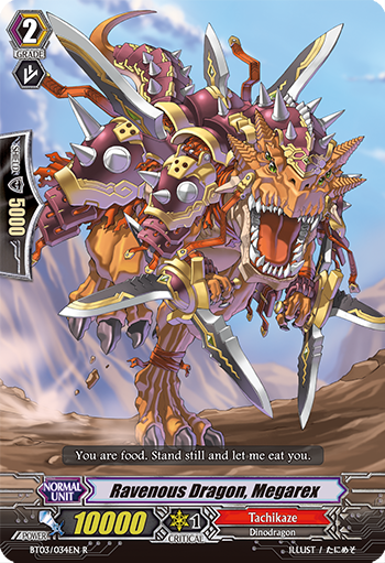 Ravenous Dragon, Megarex