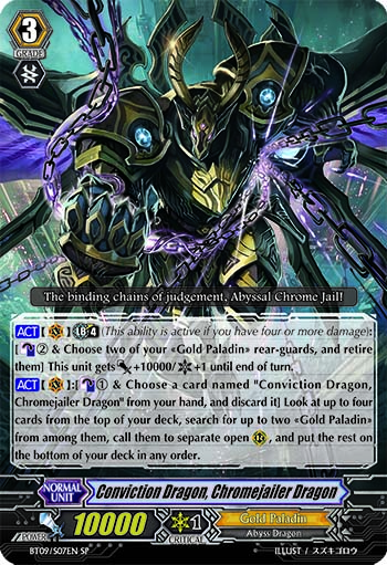 Conviction Dragon, Chromejailer Dragon