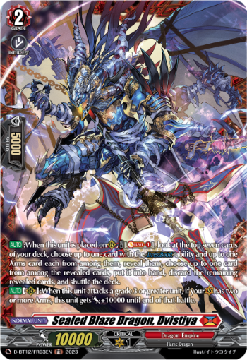 Sealed Blaze Dragon, Dvistiya