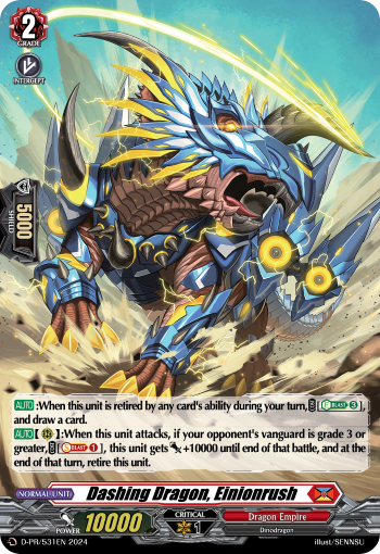 Dashing Dragon, Einionrush