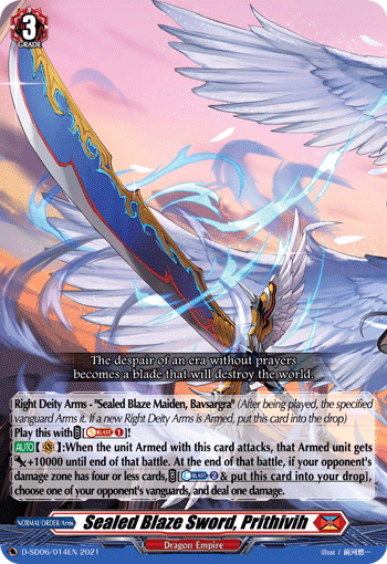 Sealed Blaze Sword, Prithivih