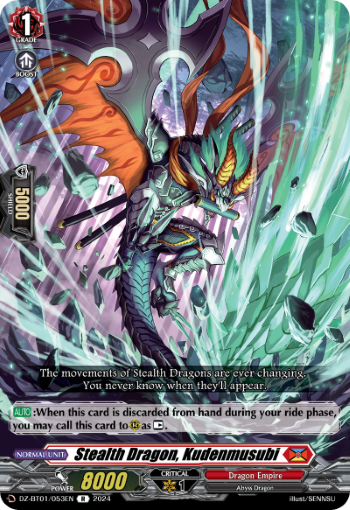 Stealth Dragon, Kudenmusubi