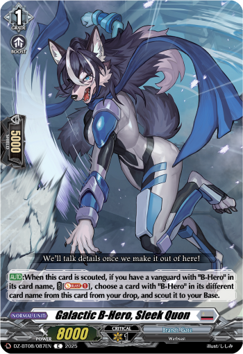 Galatic B-Hero, Sleek Quon