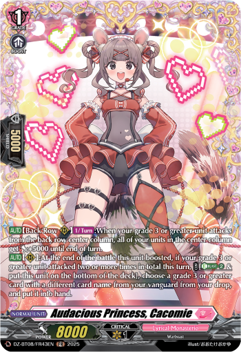 Audacious Princess, Cacomie