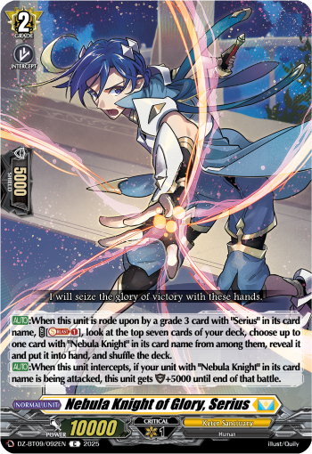 Nebula Knight of Glory, Serius