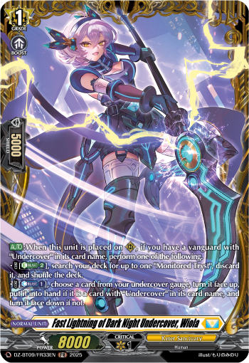 Fast Lightning of Dark Night Undercover, Wiola