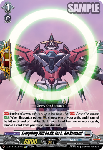 Everything Will Be OK. For I... Am Bravern!