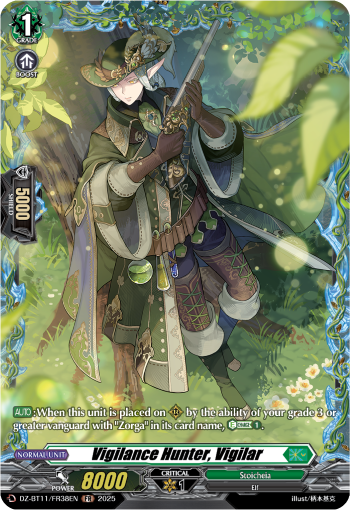 Vigilance Hunter, Vigilar