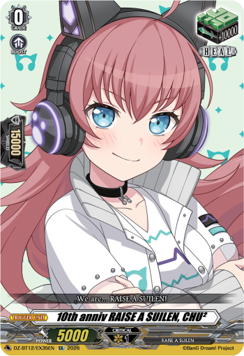 10th anniv RAISE A SUILEN, CHU²