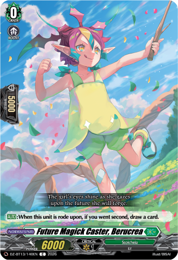 Future Magick Caster, Berucrea