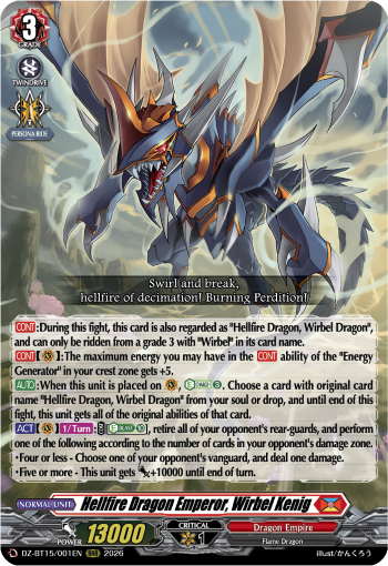 Hellfire Dragon Emperor, Wirbel Kenig