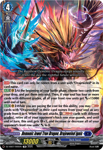 Demonic Jewel True Dragon, Drajeweled Ignis