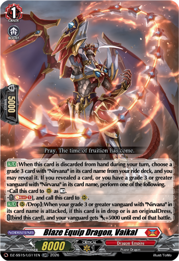 Blaze Equip Dragon, Vaikal Blaze Equip Dragon, Vaikal