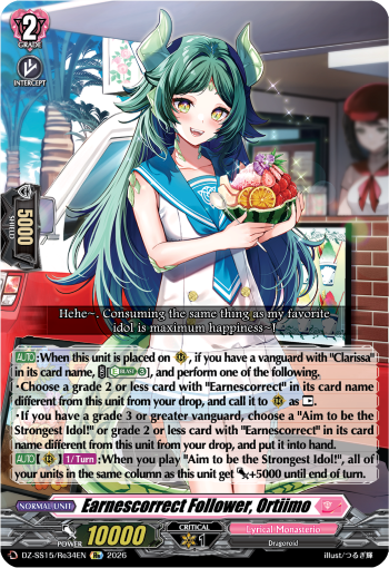 Earnescorrect Follower, Ortiimo