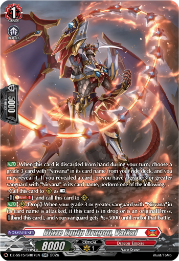 Blaze Equip Dragon, Vaikal Blaze Equip Dragon, Vaikal