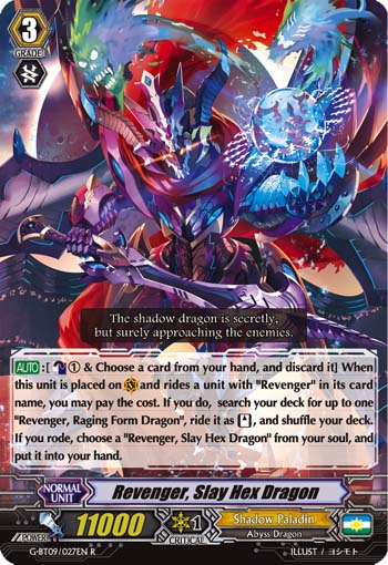 Revenger, Slay Hex Dragon