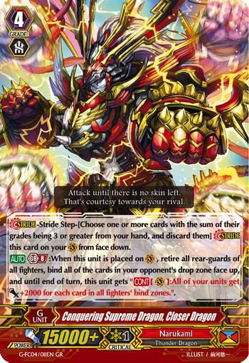 Conquering Supreme Dragon, Closer Dragon