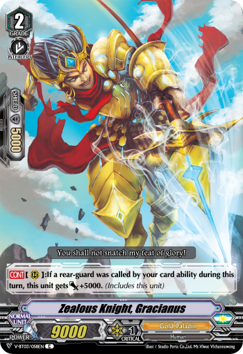 Zealous Knight, Gracianus