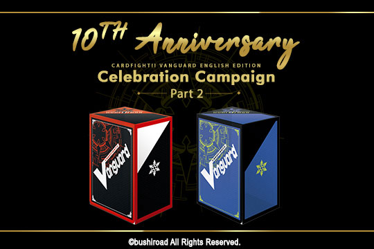 Vanguard English Edition 10th Anniversary Campaign (Part 2)