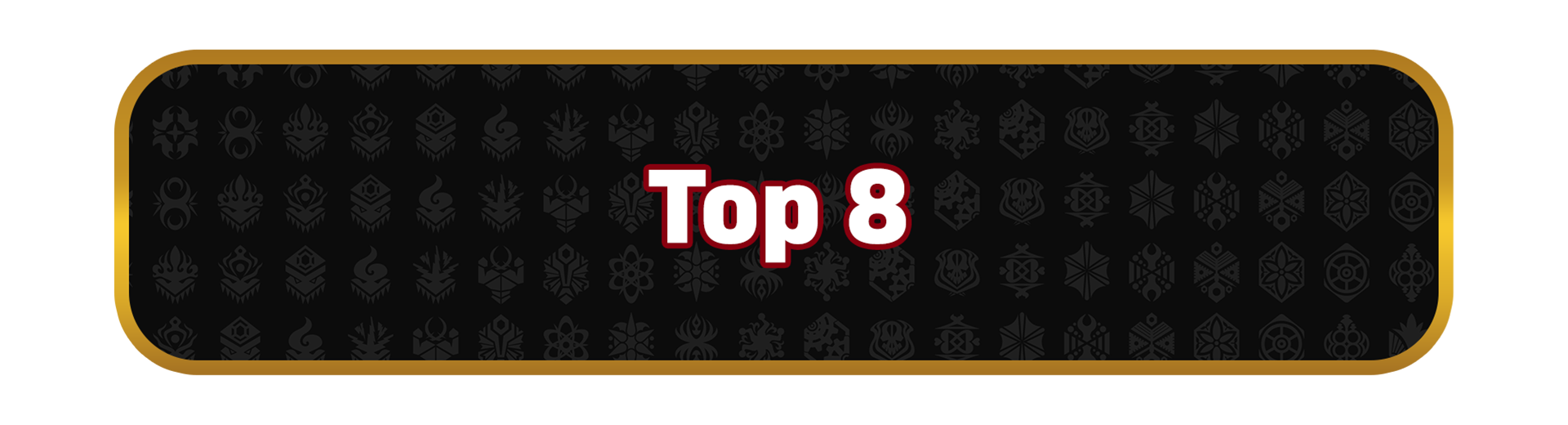 Top 8 Prize banner