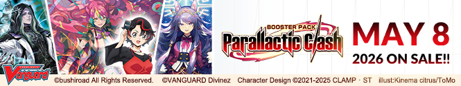Cardfight!! Vanguard Booster Pack 13: Parallactic Clash