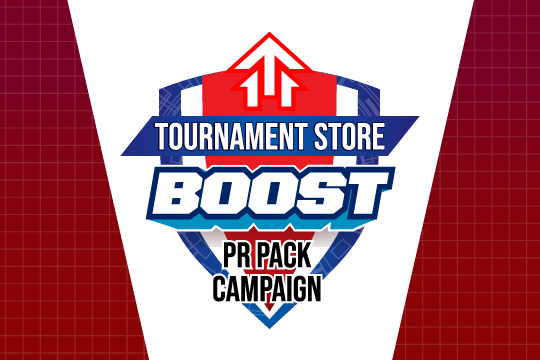 Tournament Store Boost PR Pack Campaign