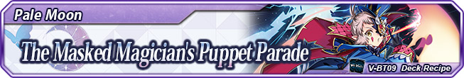 Deck Recipe The Masked Magician's Puppet Parade