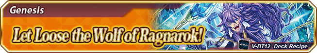 Deck Recipe Let Loose the Wolf of Ragnarok!