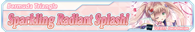 Deck Recipe Sparkling Radiant Splash!