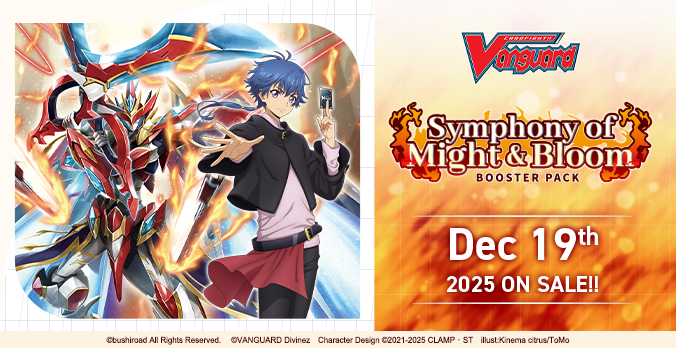 Cardfight!! Vanguard Booster Pack 11: Symphony of Might & Bloom